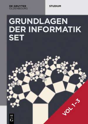 [Set Grundlagen der Informatik, Vol 1-3] de Heinz-Peter Gumm