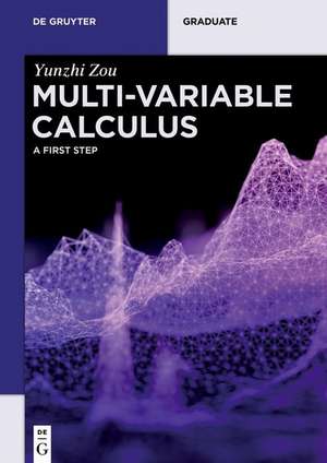 Multi-Variable Calculus de Yunzhi Zou