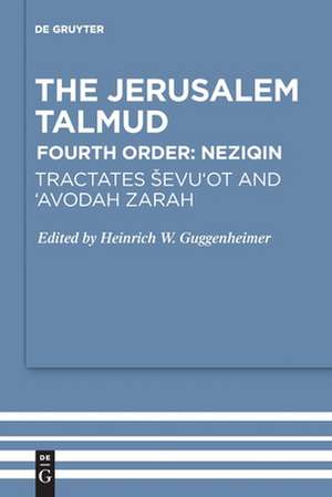 Tractates ¿evu'ot and 'Avodah Zarah de Heinrich W. Guggenheimer