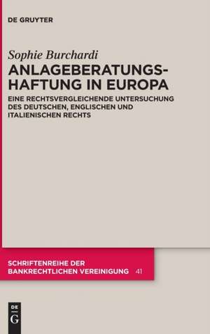 Anlageberatungshaftung in Europa de Sophie Burchardi