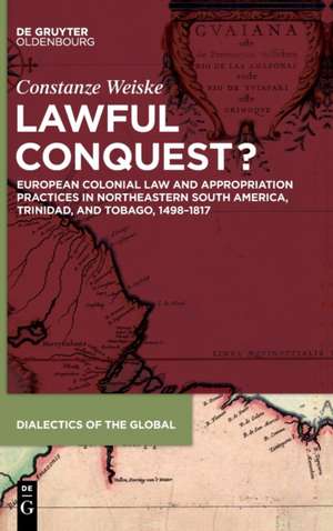 Lawful Conquest? de Constanze Weiske