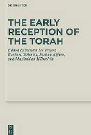 The Early Reception of the Torah de Kristin De Troyer