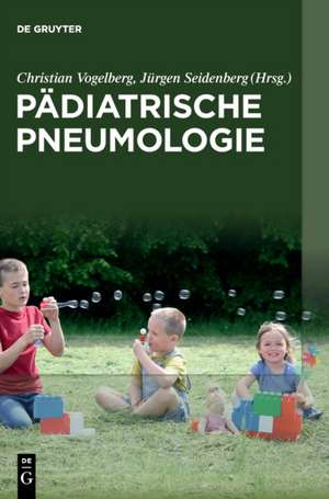 Pädiatrische Pneumologie de Christian Vogelberg