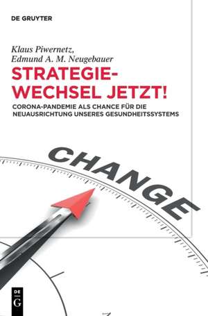 Strategiewechsel jetzt! de Edmund Neugebauer