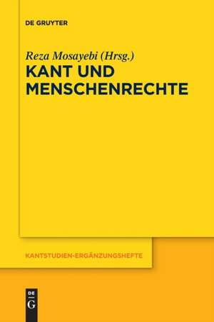 Kant und Menschenrechte de Reza Mosayebi