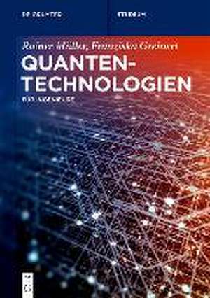 Quantentechnologien de Rainer Müller