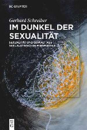 Im Dunkel der Sexualität de Gerhard Schreiber