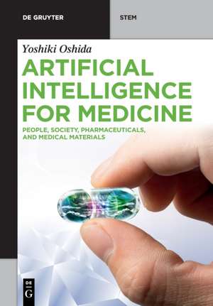 Oshida, Y: Artificial Intelligence for Medicine de Yoshiki Oshida