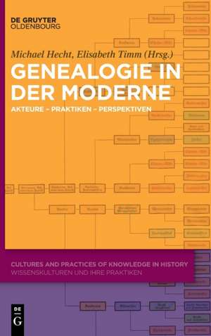 Genealogie in der Moderne de Elisabeth Timm