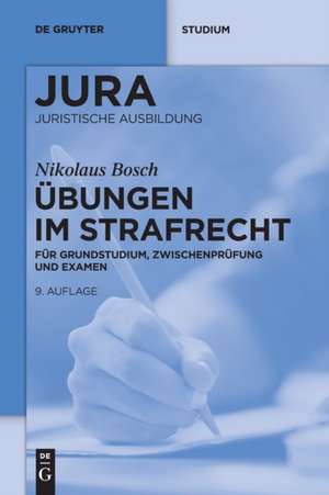 Übungen im Strafrecht de Nikolaus Bosch