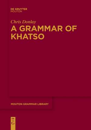 A Grammar of Khatso de Chris Donlay