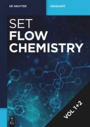 Flow Chemistry Set Vol 1+2 de Ferenc Darvas