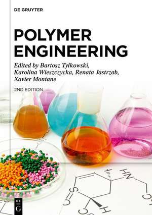 Polymer Engineering de Bartosz Tylkowski