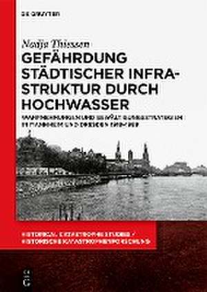 Gefährdung städtischer Infrastruktur durch Hochwasser de Nadja Thiessen