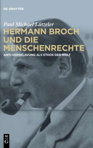 Lützeler, P: Hermann Broch und die Menschenrechte