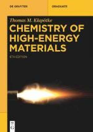 Chemistry of High-Energy Materials de Thomas M. Klapötke