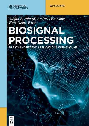 Biosignal Processing de Stefan Bernhard