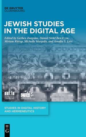 Jewish Studies in the Digital Age de Gerben Zaagsma