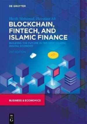 Blockchain, Fintech, and Islamic Finance de Hassnian Ali