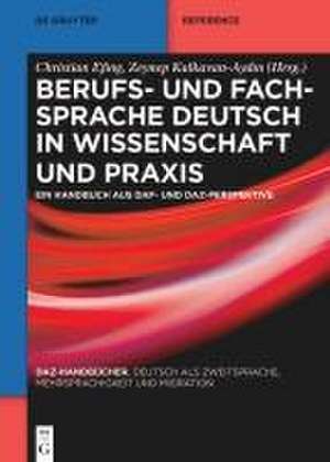 Berufs- und Fachsprache Deutsch in Wissenschaft und Praxis de Christian Efing