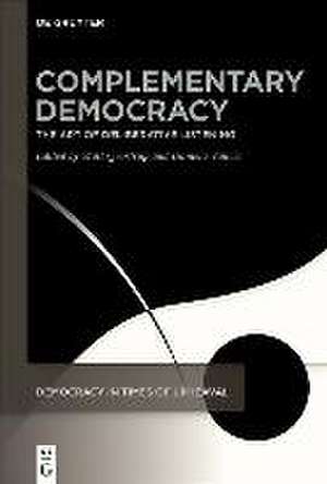 Complementary Democracy de Matt Qvortrup