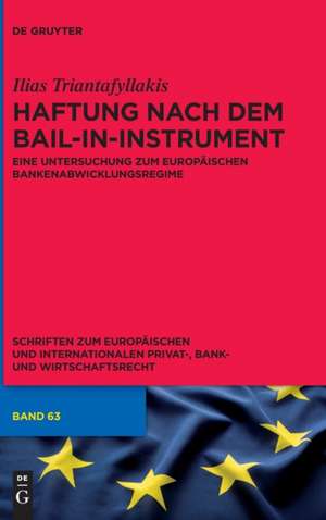 Haftung nach dem Bail-in-Instrument de Ilias Triantafyllakis