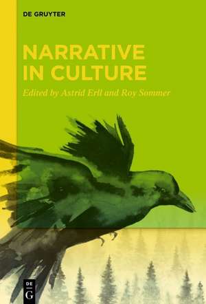 Narrative in Culture de Roy Sommer