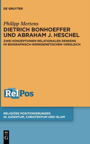 Mertens, P: Dietrich Bonhoeffer und Abraham J. Heschel