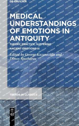 Medical Understandings of Emotions in Antiquity