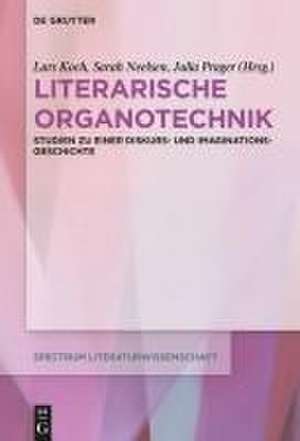 Literarische Organotechnik de Lars Koch