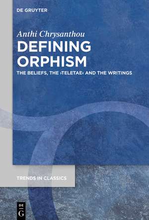 Defining Orphism de Anthi Chrysanthou