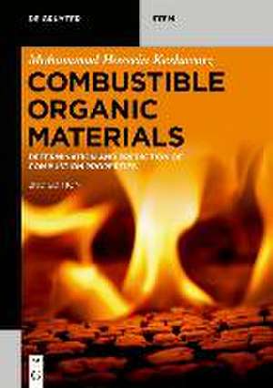 Keshavarz, M: Combustible Organic Materials de Mohammad Hossein Keshavarz