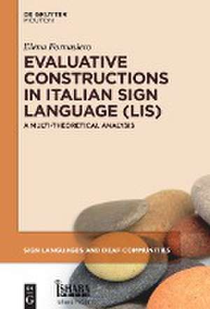 Fornasiero, E: Evaluative Constructions in Italian Sign Lang