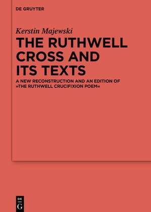 Majewski, K: Ruthwell Cross and its Texts