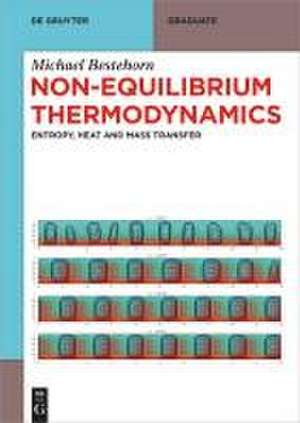 Non-Equilibrium Thermodynamics de Michael Bestehorn