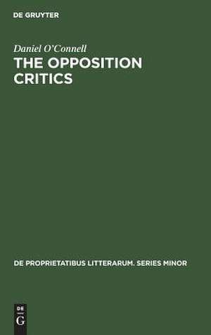 The opposition critics: The antisymbolist reaction in the modern period de Daniel O'Connell