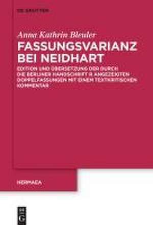 Fassungsvarianz bei Neidhart de Anna Kathrin Bleuler