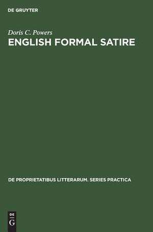 English formal satire: Elizabethan to Augustan de Doris C. Powers