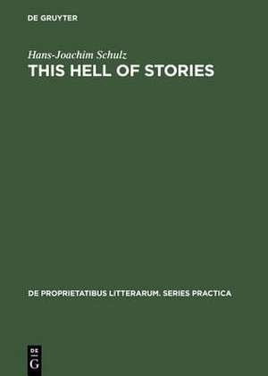 This hell of stories: A Hegelian approach to the novels of Samuel Beckett de Hans-Joachim Schulz