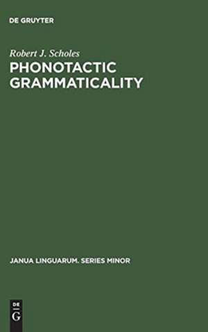 Phonotactic grammaticality de Robert J. Scholes