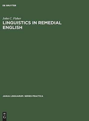 Linguistics in remedial English de John C. Fisher