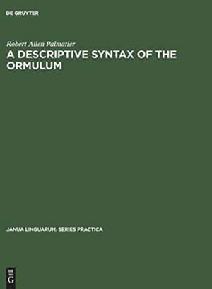 A descriptive syntax of the Ormulum de Robert Allen Palmatier