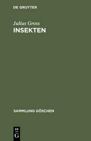 Insekten de Julius Gross