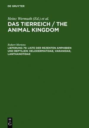 Liste der rezenten Amphibien und Reptilien: Helodermatidae, Varanidae, Lanthanotidae de Robert Mertens