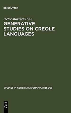 Generative studies on Creole languages de Pieter Muysken