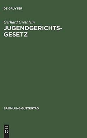 Jugendgerichtsgesetz de Gerhard Grethlein
