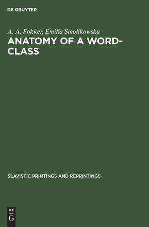 Anatomy of a word-class: a chapter of Polish grammar de A. A. Fokker