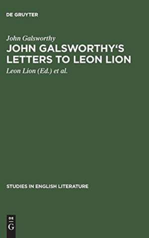 John Galsworthy's letters to Leon Lion de John Galsworthy