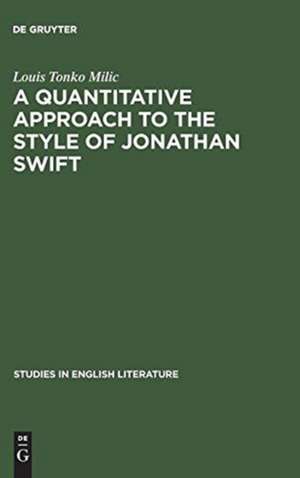 A quantitative approach to the style of Jonathan Swift de Louis Tonko Milic