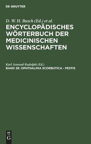 Ophthalmia scorbutica - Pestis: aus: [Enzyklopädisches Wörterbuch der medizinischen Wissenschaften] Encyclopädisches Wörterbuch der medicinischen Wissenschaften, Bd. 26 de D. W. H. Busch